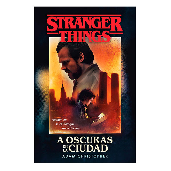 Libro Stranger Things - A Oscuras en la Ciudad
