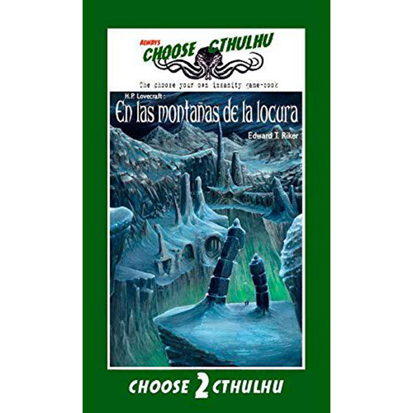 Choose Cthulhu 2 - En las Montañas de la Locura