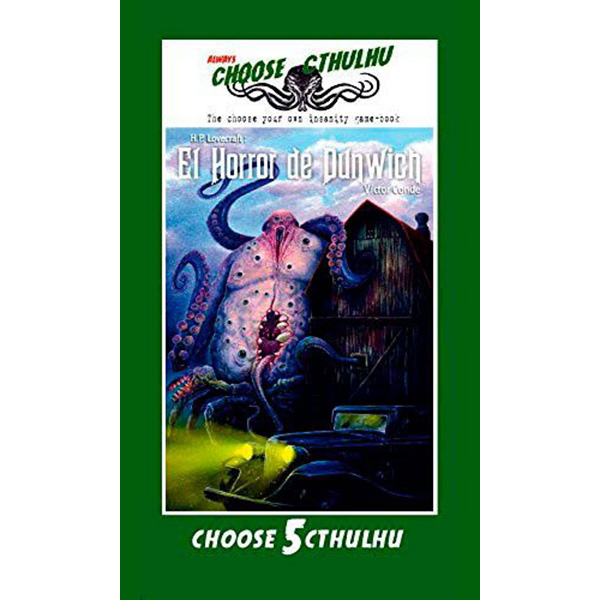 Choose Cthulhu 5 - El Horror de Dunwich