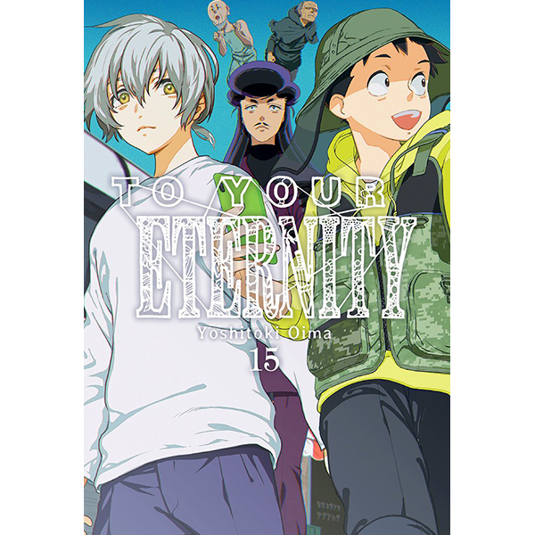 To Your Eternity Vol.15