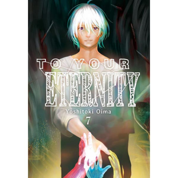 To Your Eternity Vol.7